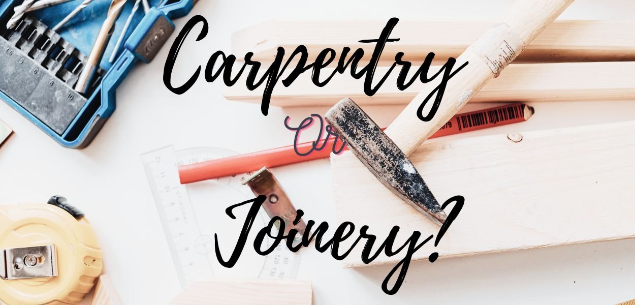 Carpentry vs Joinery: Which Trade Course Should You Choose?